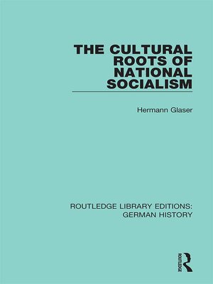 cover image of The Cultural Roots of National Socialism